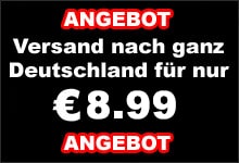 Angebot - Versand nach ganz Deutschland für nur €8.99